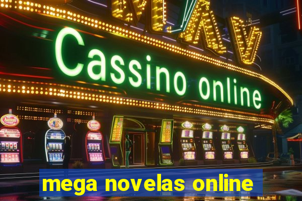 mega novelas online